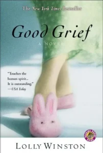 Featured image for Resumen de 'Good Grief' por Lolly Winston