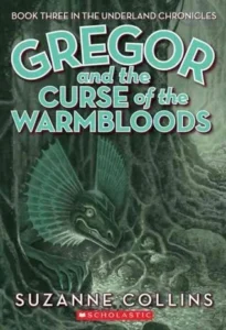 Featured image for Resumen de "Gregor y la maldición de los sangre tibia" por Suzanne Collins