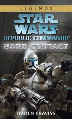 Featured image for Resumen de 'Star Wars: República Commando #1 - Contacto Duro' por Karen Traviss