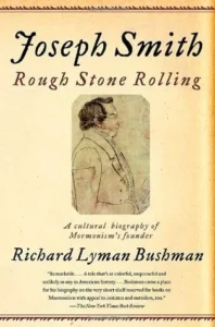 Featured image for Resumen de 'José Smith: Una piedra rugosa' por Richard L. Bushman