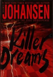 Featured image for Resumen de "Sueños asesinos" por Iris Johansen