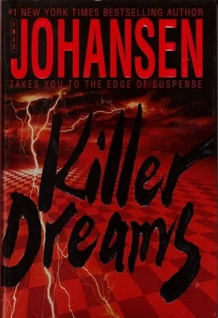 Featured image for Resumen de "Sueños asesinos" por Iris Johansen