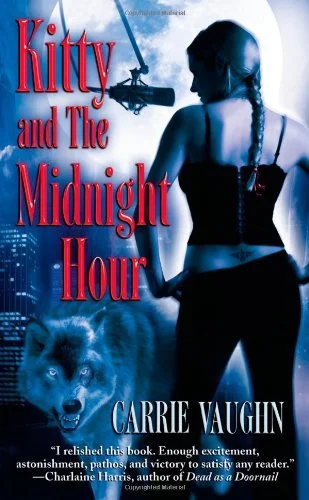 Featured image for Resumen de 'Kitty y la hora de la medianoche' por Carrie Vaughn
