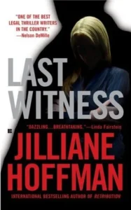 Featured image for Resumen de 'Última testigo' por Jilliane Hoffman