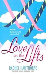Featured image for Resumen de "Amor en las alturas" por Rachel Hawthorne
