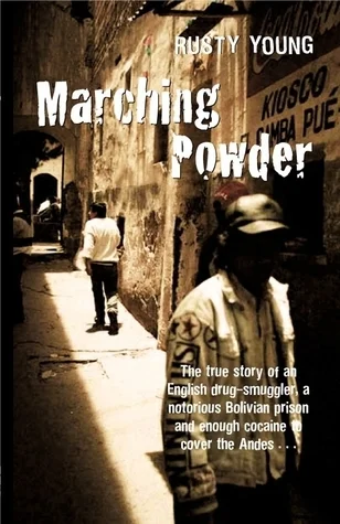 Featured image for Resumen de "Marching Powder" por Rusty Young