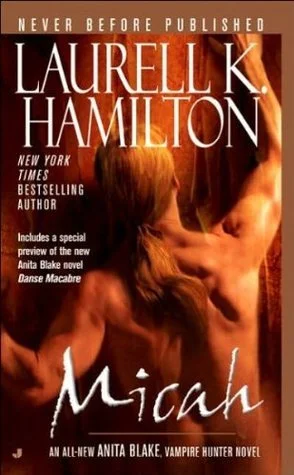 Featured image for Resumen de "Micah" de Laurell K. Hamilton
