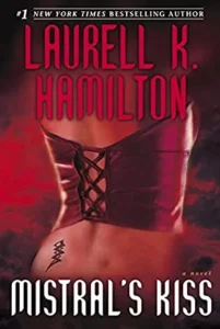 Featured image for Resumen de 'El beso de Mistral' por Laurell K. Hamilton