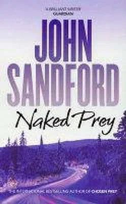 Featured image for Resumen de 'La presa desnuda' por John Sandford