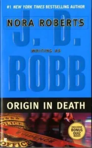 Featured image for Resumen de 'Origen en la muerte' por J.D. Robb