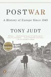 Featured image for Resumen de 'Posguerra: Una historia de Europa desde 1945' por Tony Judt