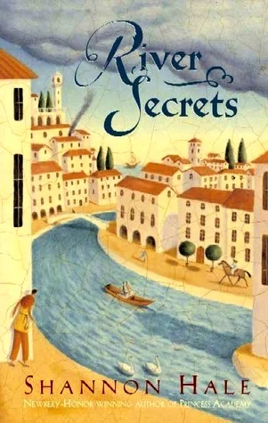 Featured image for Resumen de "Secretos del río" por Shannon Hale