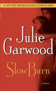 Featured image for Resumen de 'Slow Burn' por Julie Garwood