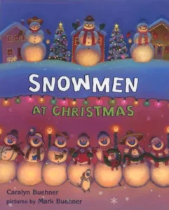 Featured image for Resumen de 'Muñecos de Nieve en Navidad' por Caralyn Buehner