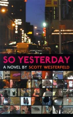Featured image for Resumen de 'So Yesterday' por Scott Westerfeld