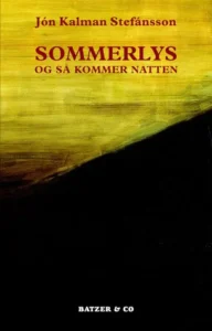 Featured image for Resumen de 'Luz de verano, y luego llega la noche' por Jón Kalman Stefánsson