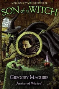 Featured image for Resumen de "Hijo de una bruja" por Gregory Maguire