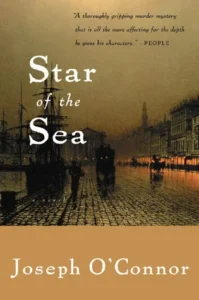 Featured image for Resumen de 'Estrella del Mar' por Joseph O'Connor