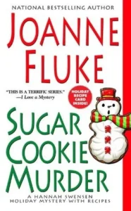 Featured image for Resumen de 'Muerte por galleta de azúcar' por Joanne Fluke