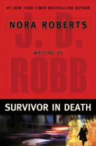 Featured image for Resumen de "Superviviente en la muerte" por J.D. Robb