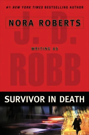 Featured image for Resumen de "Superviviente en la muerte" por J.D. Robb