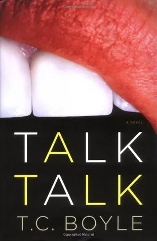 Featured image for Resumen de "Talk Talk" de T. Coraghessan Boyle
