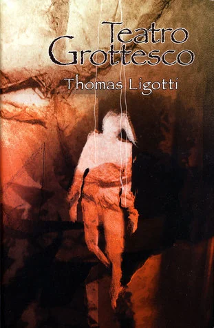 Featured image for Resumen de 'Teatro Grottesco' por Thomas Ligotti