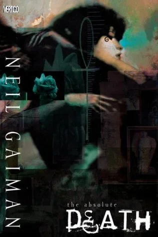 Featured image for Resumen de 'Muerte de los Eternos: Muerte Absoluta' por Neil Gaiman