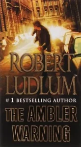 Featured image for Resumen de "La advertencia Ambler" por Robert Ludlum