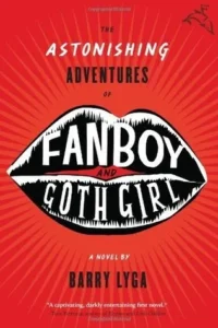 Featured image for Resumen de "Las asombrosas aventuras de Fanboy y Goth Girl" por Barry Lyga