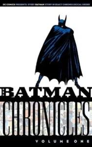 Featured image for Resumen de 'Batman: Crónicas, Vol. 1' por Bill Finger