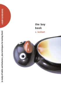 Featured image for Resumen de "El libro de los chicos: un estudio de hábitos y comportamientos, junto con técnicas para dominarlos" por E. Lockhart