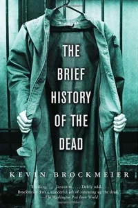 Featured image for Resumen de 'Una breve historia de los muertos' por Kevin Brockmeier