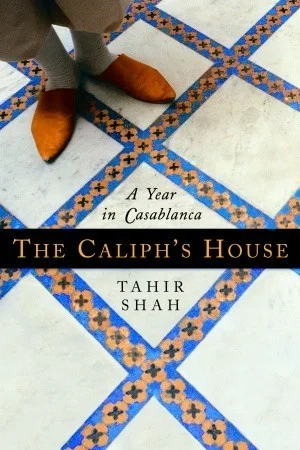Featured image for Resumen de "La casa del califa: Un año en Casablanca" por Tahir Shah