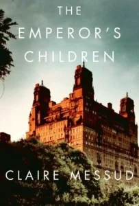Featured image for Resumen de "Los hijos del emperador" por Claire Messud
