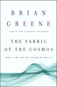 Featured image for Resumen de 'La tela del cosmos' por Brian Greene