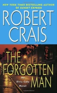Featured image for Resumen de 'El hombre olvidado' por Robert Crais