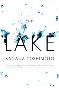 Featured image for Resumen de "El lago" por Banana Yoshimoto