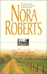 Featured image for Resumen de "Los hermanos MacKade: Rafe y Jared" por Nora Roberts