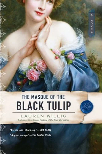Featured image for Resumen de 'La máscara del tulipán negro' por Lauren Willig