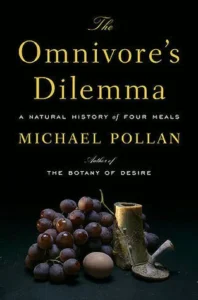 Featured image for Resumen de 'El dilema del omnívoro' por Michael Pollan