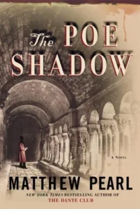 Featured image for Resumen de 'La sombra de Poe' por Matthew Pearl
