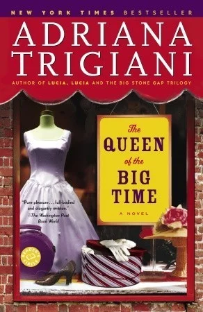 Featured image for Resumen de "La reina del gran momento" por Adriana Trigiani