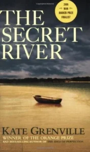 Featured image for Resumen de "El río secreto" por Kate Grenville