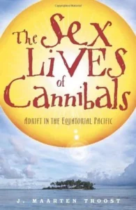 Featured image for Resumen de 'Las vidas sexuales de los caníbales' por J. Maarten Troost