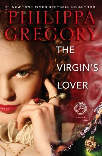 Featured image for Resumen de "El amante de la virgen" de Philippa Gregory