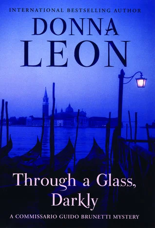 Featured image for Resumen de "A través de un cristal oscuro" por Donna Leon