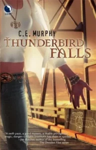 Featured image for Resumen de 'Thunderbird Falls' por C.E. Murphy