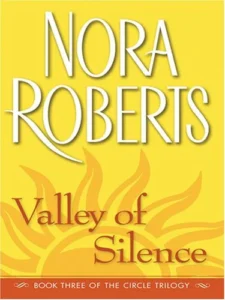 Featured image for Resumen de "Valle de silencio" por Nora Roberts