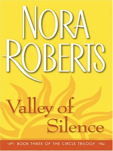 Featured image for Resumen de "Valle de silencio" por Nora Roberts